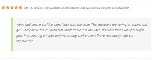 Milena Nicolson review about Kidi Kingdom Child Care Centre Coomera